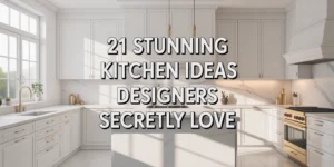 21 Stunning Kitchen Ideas Designers Secretly Love
